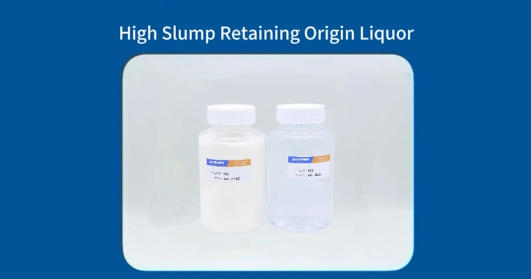 High Slump Retaining Origin Liquor